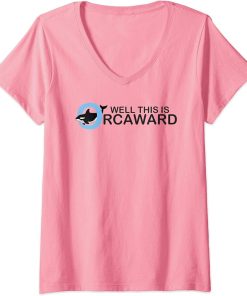 Womens Well this is orcaward orca whale funny pool party gift V-Neck T-Shirt